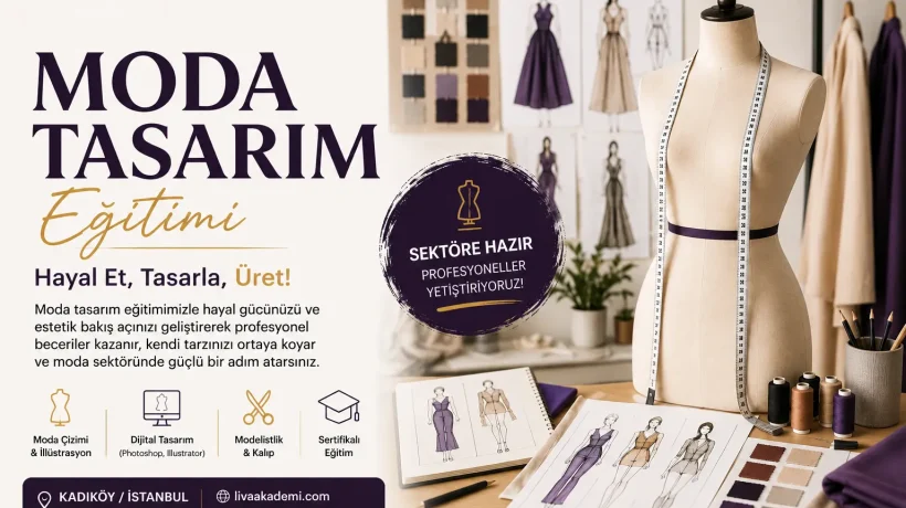 Kadıköy Moda Tasarım Kursu: Hayalinizdeki Tasarımları Gerçeğe Dönüştürmenin Tam Zamanı